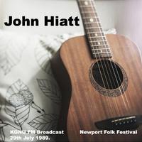 John Hiatt - KGNU FM Broadcast Newport Folk Festival 29th July 1989.