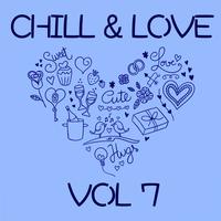 Chill & Love, Vol. 7