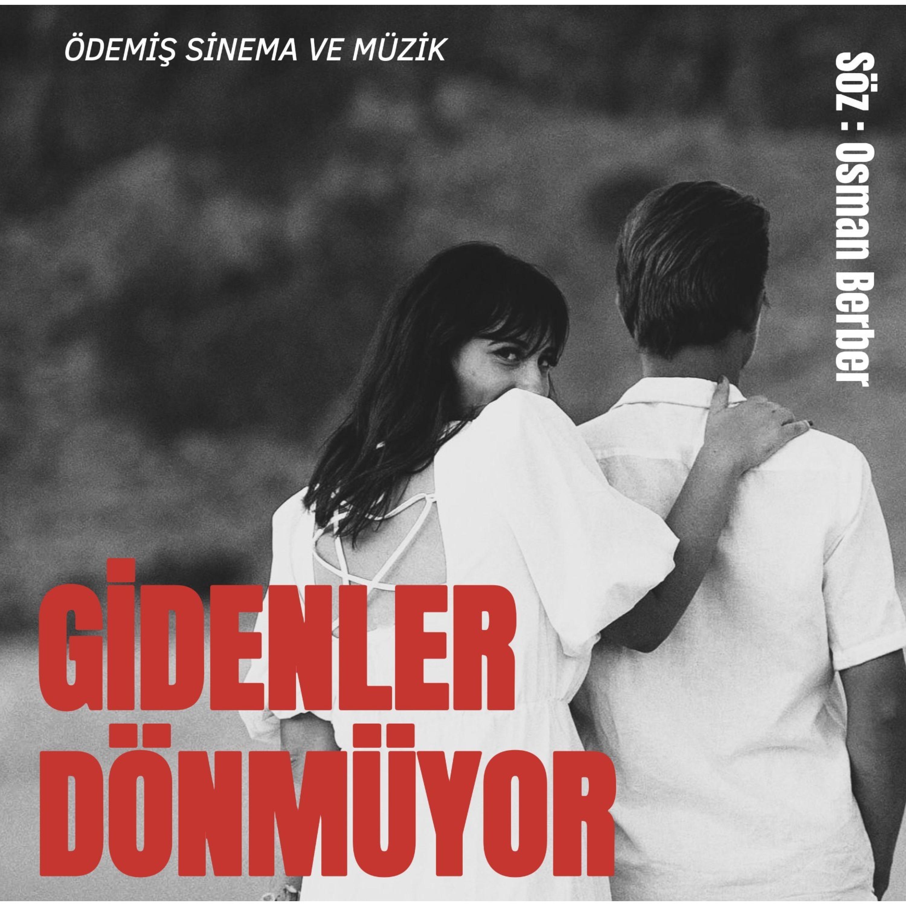 GİDENLER DÖNMÜYOR