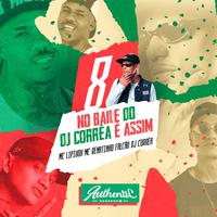No Baile do Dj Corrêa É Assim
