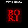 Zayn Africa - Bori