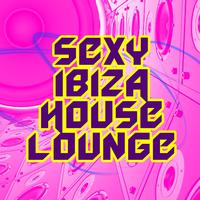 **** Ibiza House Lounge