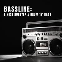 Bassline: Finest Dubstep & Drum 'n' Bass