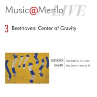 Music@Menlo LIVE, Beethoven: Center of Gravity, Vol. 3