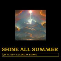 Shine_All_Summer (feat. Key! & ManMan Savage)