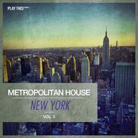 Metropolitan House New York, Vol. 3