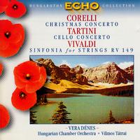 Corelli: Christmas Concerto / Tartini: Cello Concerto in D Major / Vivaldi: Sinfonia for Strings