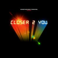 Closer 2 You