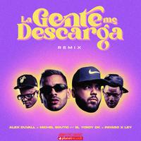 La Gente Me Descarga Remix