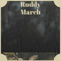 Ruddy March