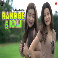 Randhe 5 Kali