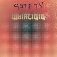 Satiety Whirligig