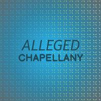 Alleged Chapellany