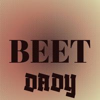 Beet Dady