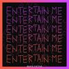 JVLA - Entertain Me
