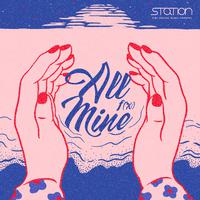 All Mine - SM STATION