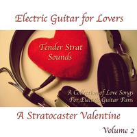 Electric Guitar For Lovers Volume 2