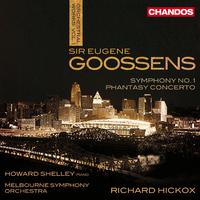 Goossens: Phantasy Concerto & Symphony No. 1