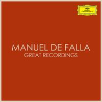 Manuel de Falla - Great Recordings