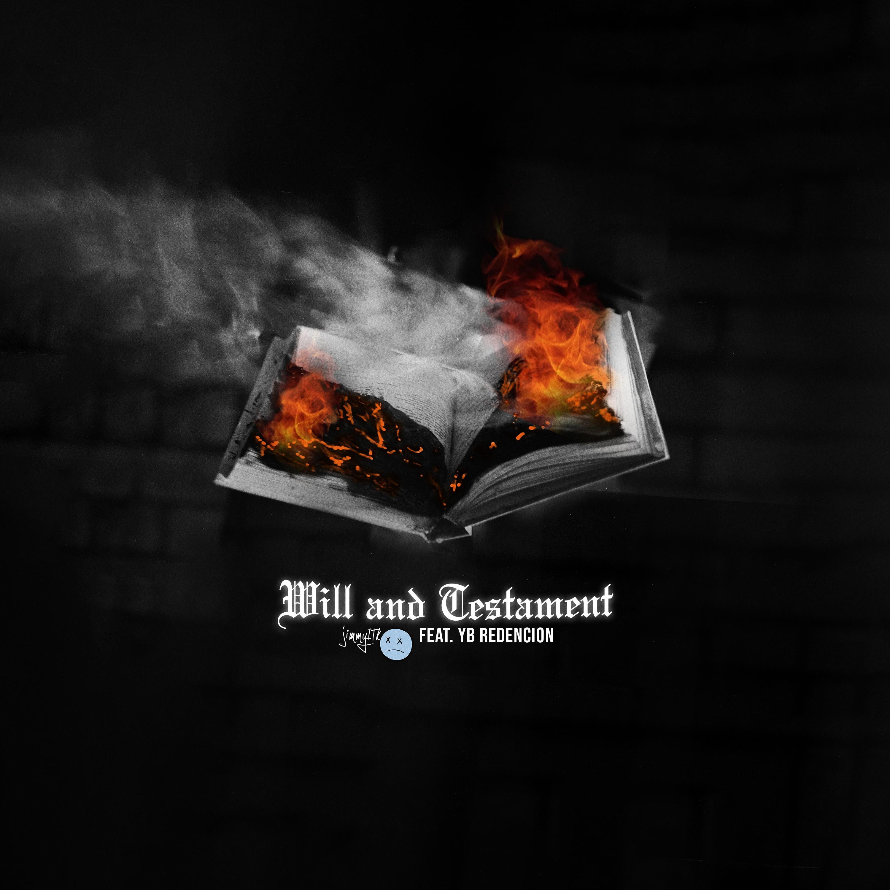 WILL AND TESTAMENT (feat. YB Redencion)