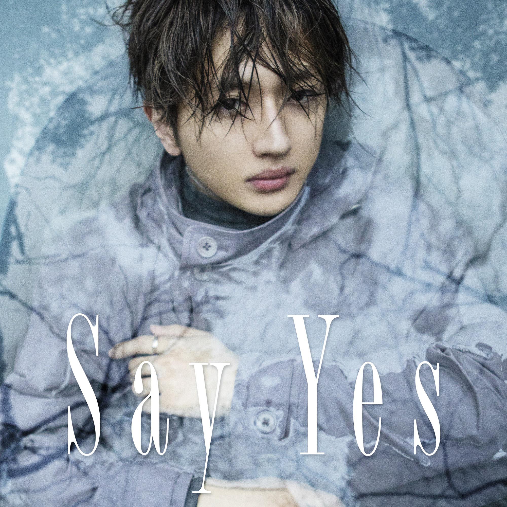 Say Yes - Nissy(西島隆弘) - 单曲- 网易云音乐