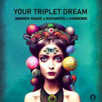 Your Triplet Dream