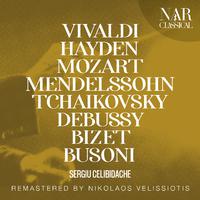 VIVALDI; HAYDEN; MOZART; MENDELSSOHN; TCHAIKOVSKY; DEBUSSY; BIZET; BUSONI