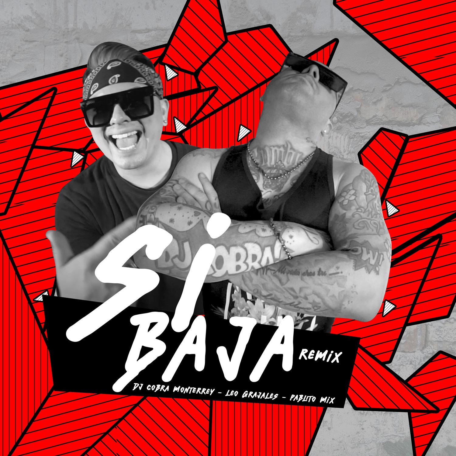 Si Baja (Remix)