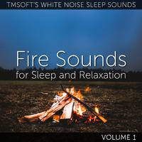 Fire Sounds for Sleep and Relaxation Volume 1