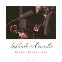 Infinite Acoustic: Singer-Songwriters, Vol. 16