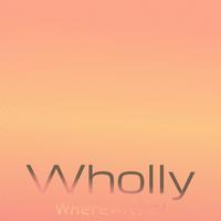 Wholly Wherewithal