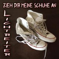 Zieh dir meine Schuhe an