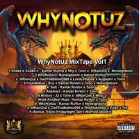 WhyNotUz Mixtape, Vol. 1