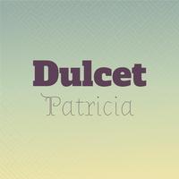 Dulcet Patricia