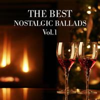 The Best Of Nostalgic Ballads, Vol. 1