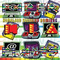 Paper Planes (Homeland Security Remixes)