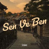 Sen Ve Ben