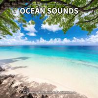 * * Ocean Sounds for Sleeping, Relaxation, Yoga, Disturbance