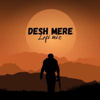 Desh Mere (Lofi Mix)