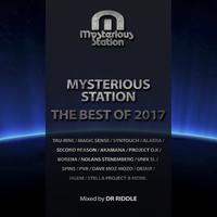 Mysterious Station. The Best Of 2017 (Mixed by Dr Riddle)