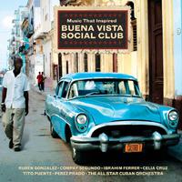 Music That Inspired Buena Vista Social Club