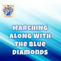 Marching Along With The Blue Diamonds