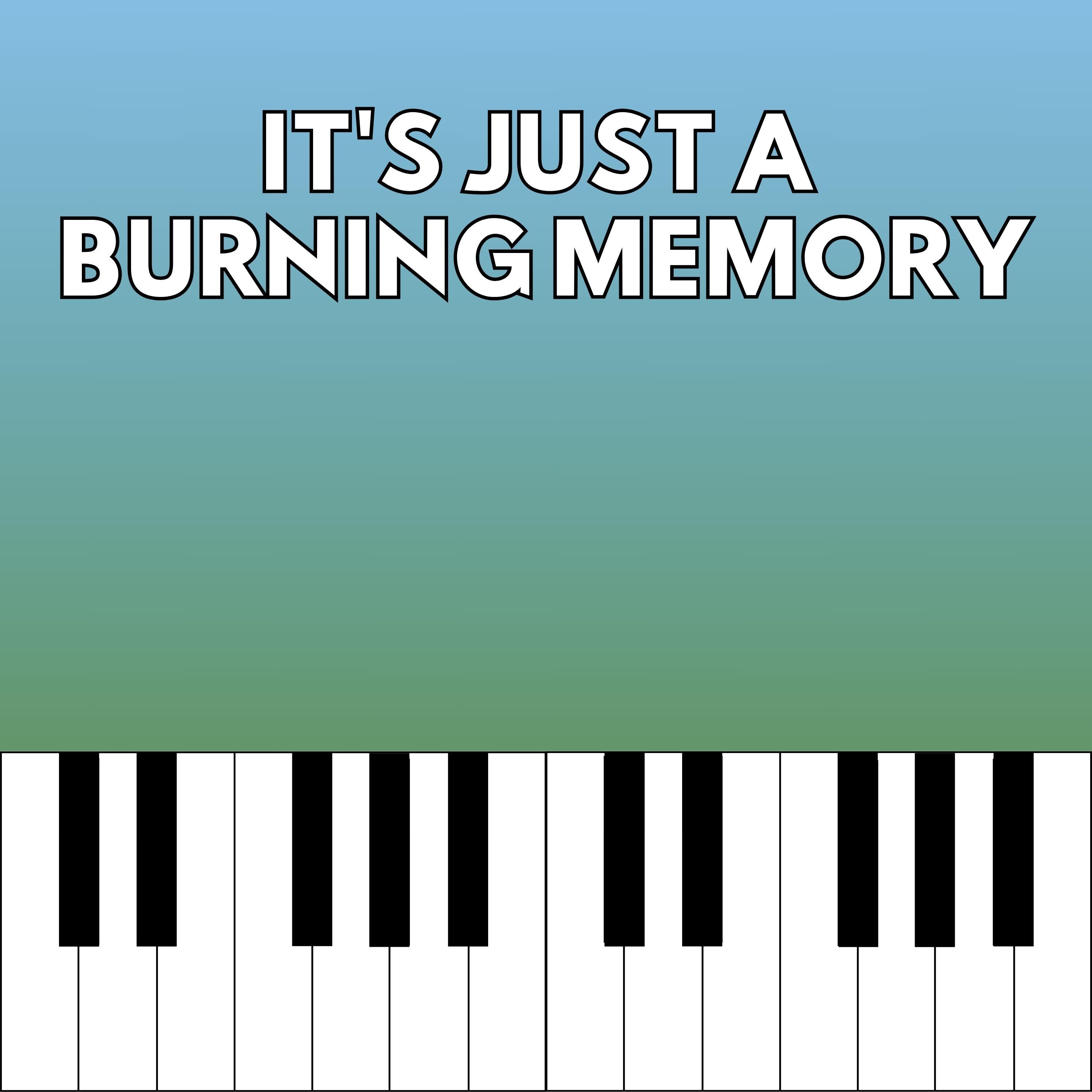 It's Just a Burning Memory (Piano Remix) - Piano Cartel - 单曲 - 网易云音乐