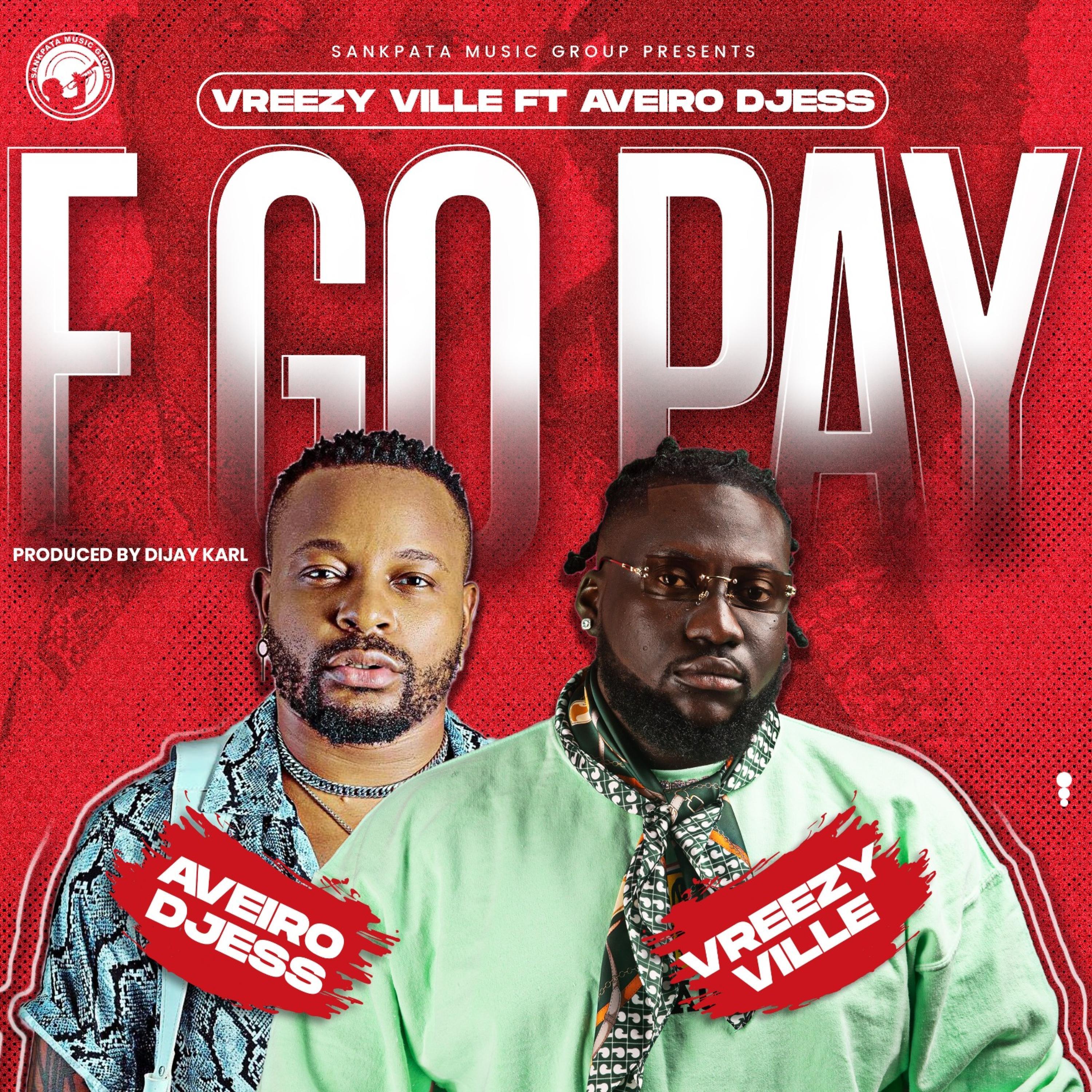 E GO PAY (feat. Aveiro Djess)