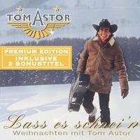 Lass es schnei'n - Weihnachten mit Tom Astor