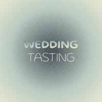 Wedding Tasting