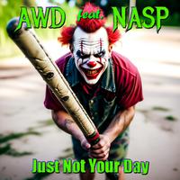 Just Not Your Day (feat. N.A.S.P.) [Remix]