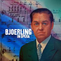 Bjoerling in Opera