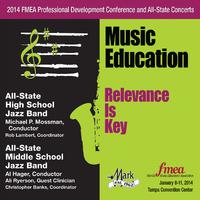 2014 Florida Music Educators Association (FMEA): All-State High School Jazz Band and All-State Middle School Jazz Band