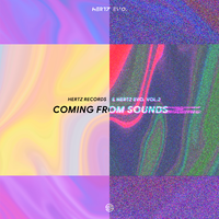 HertzRecords & HertzEvo. Vol.II COMING FROM SOUNDS